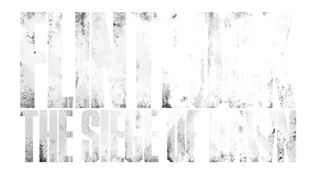 FLINTLOCK THE SIEGE OF DAWN
