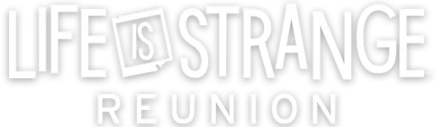 LIFE IS STRANGE REUNION
